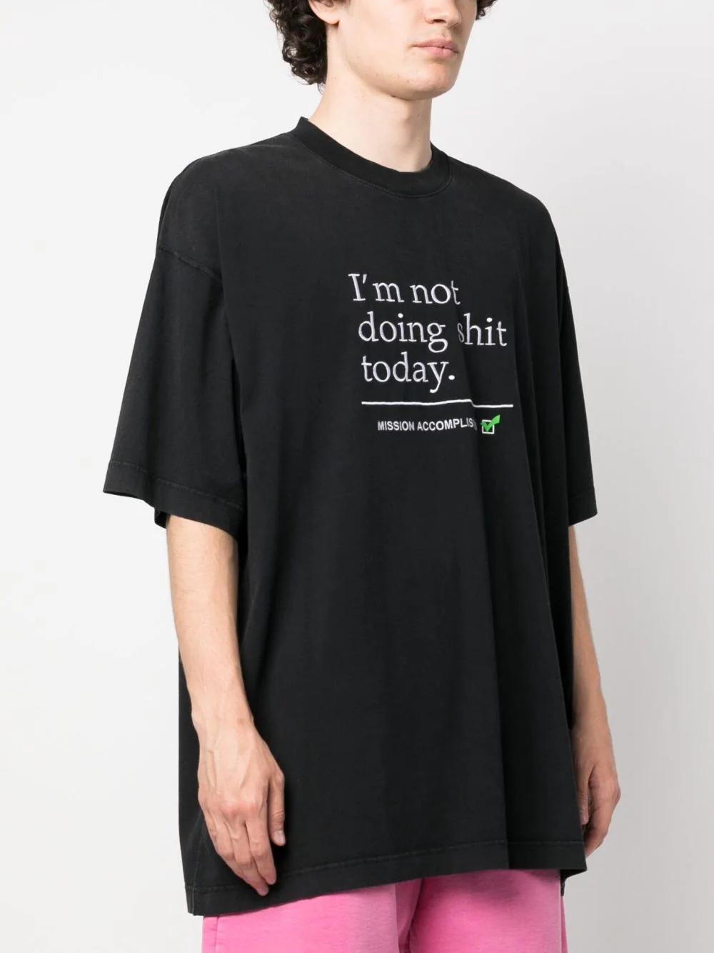 Vetements Unisex Not Doing Shit Today T-shirt in Black | Lyst