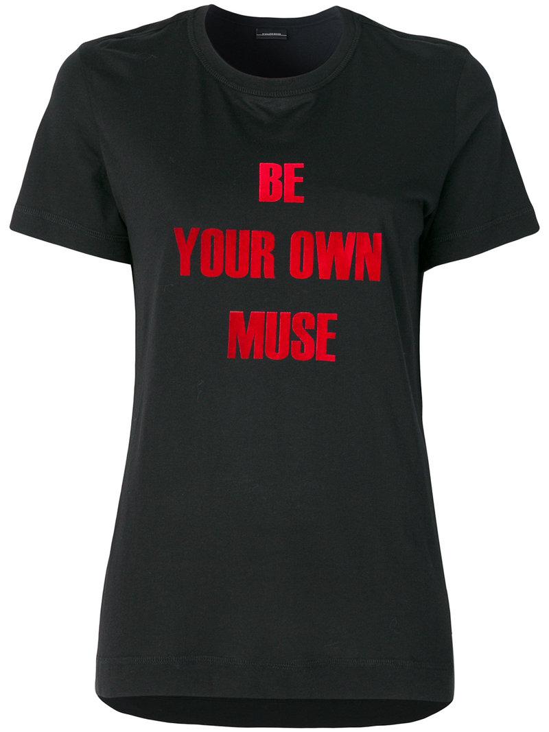 be your own muse t shirt