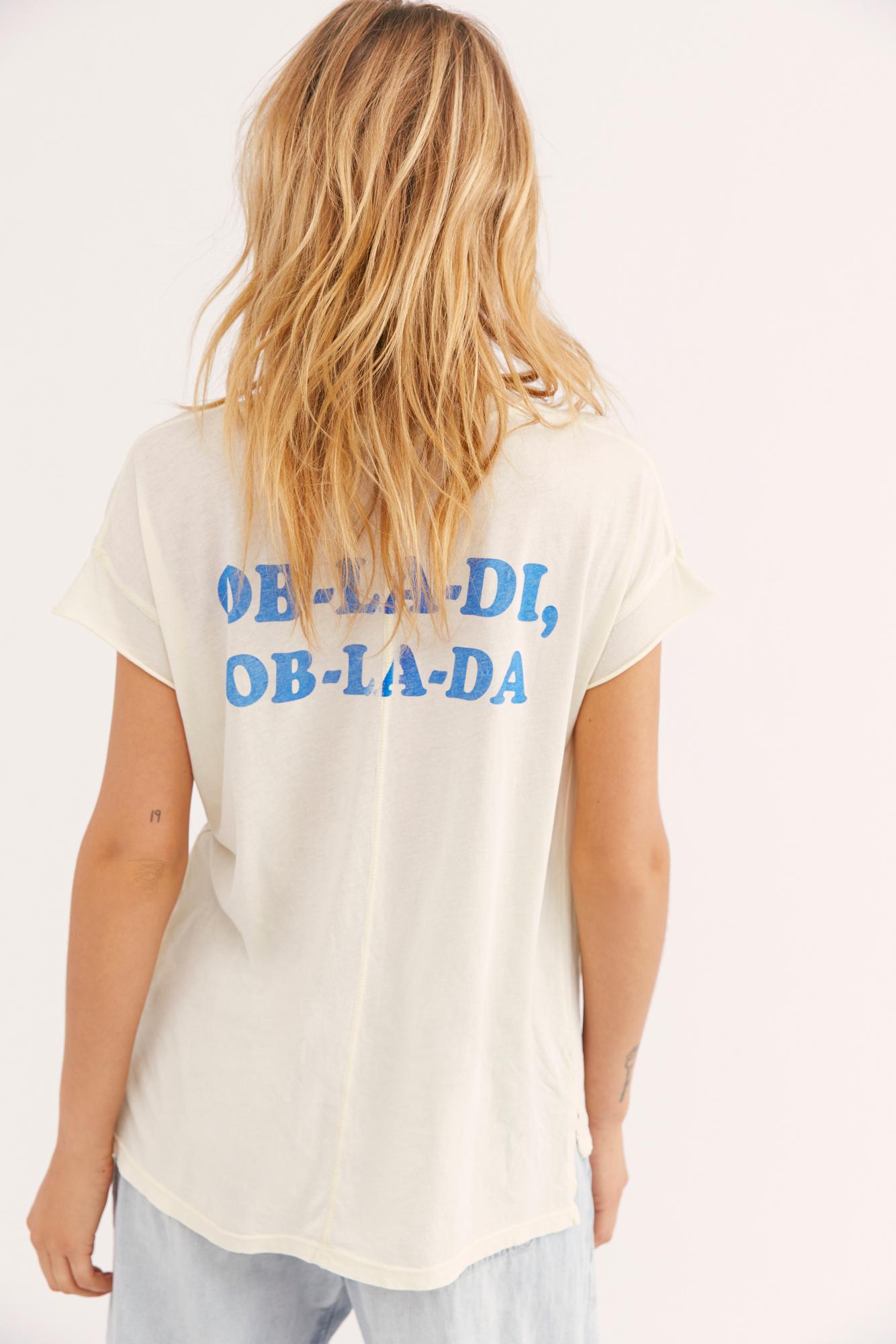 Ob La Di, Ob La Da Tee 