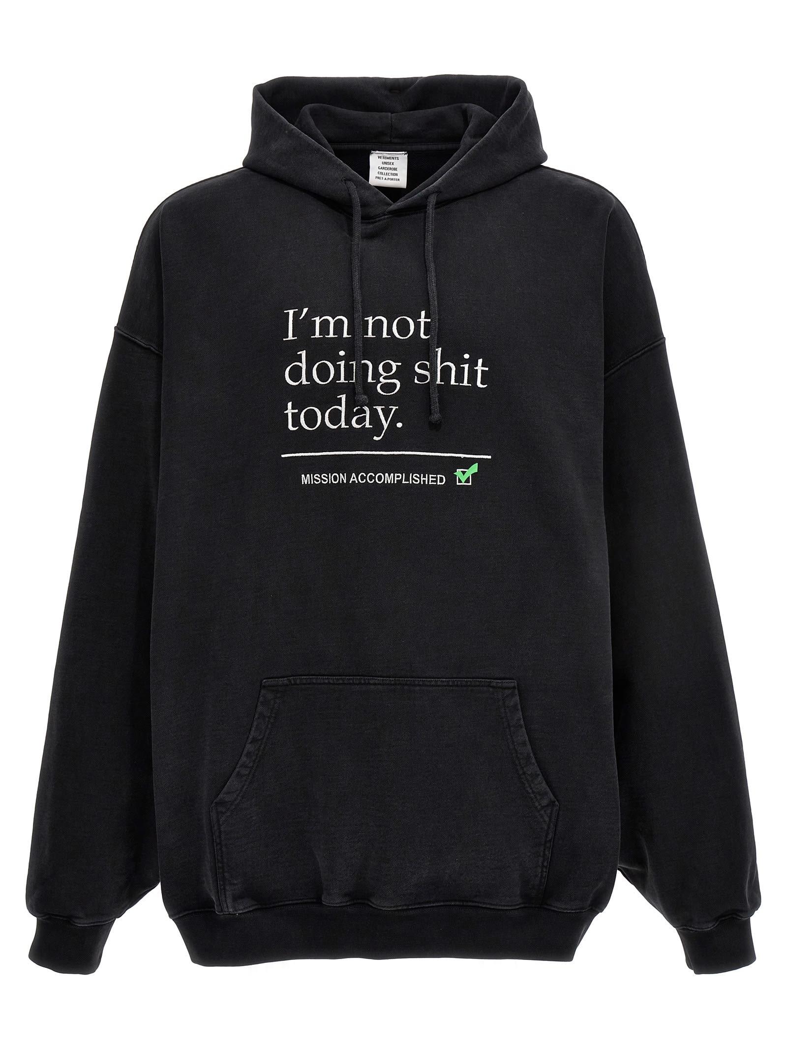 Vetements Not Doing Shit Today Hoodie Sweatshirt in Black for Men 