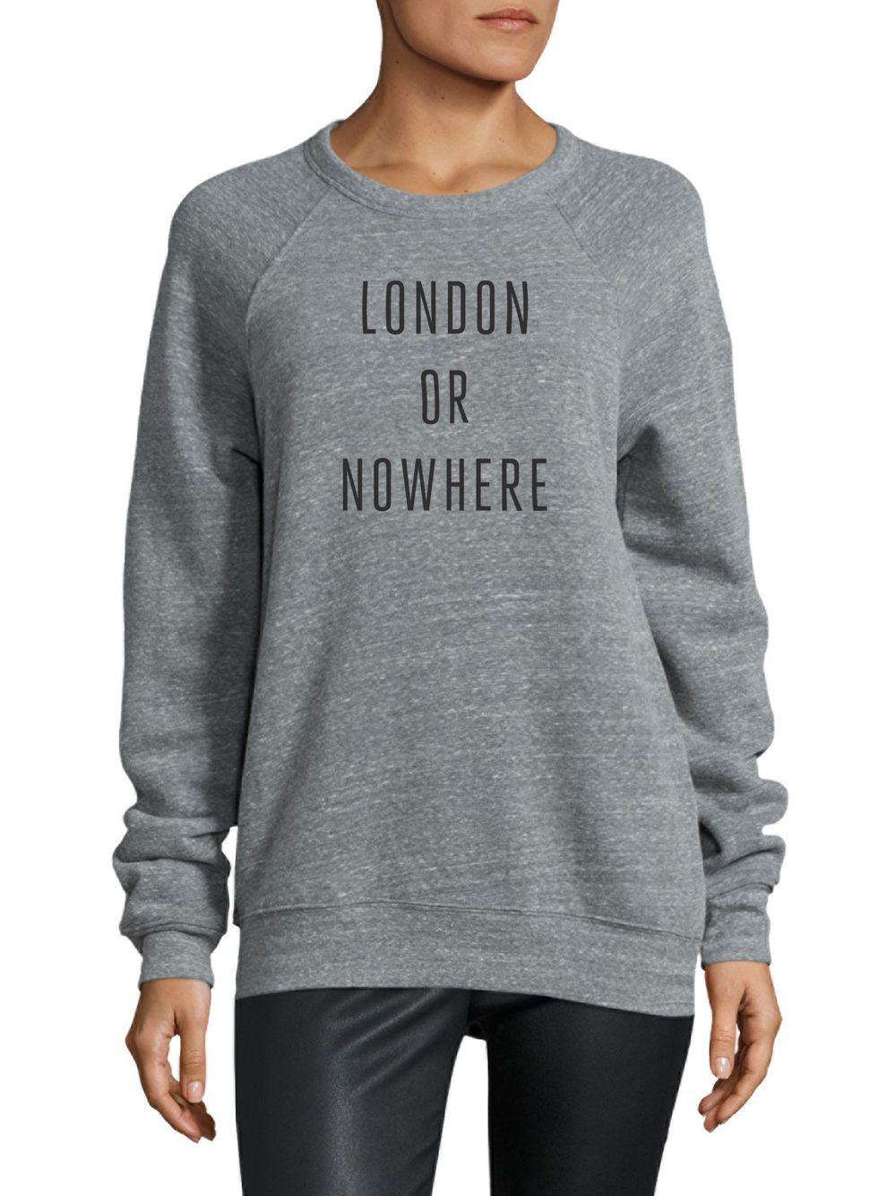Knowlita Synthetic London Or Nowhere Unisex Graphic Sweatshirt In Grey Black Gray Lyst
