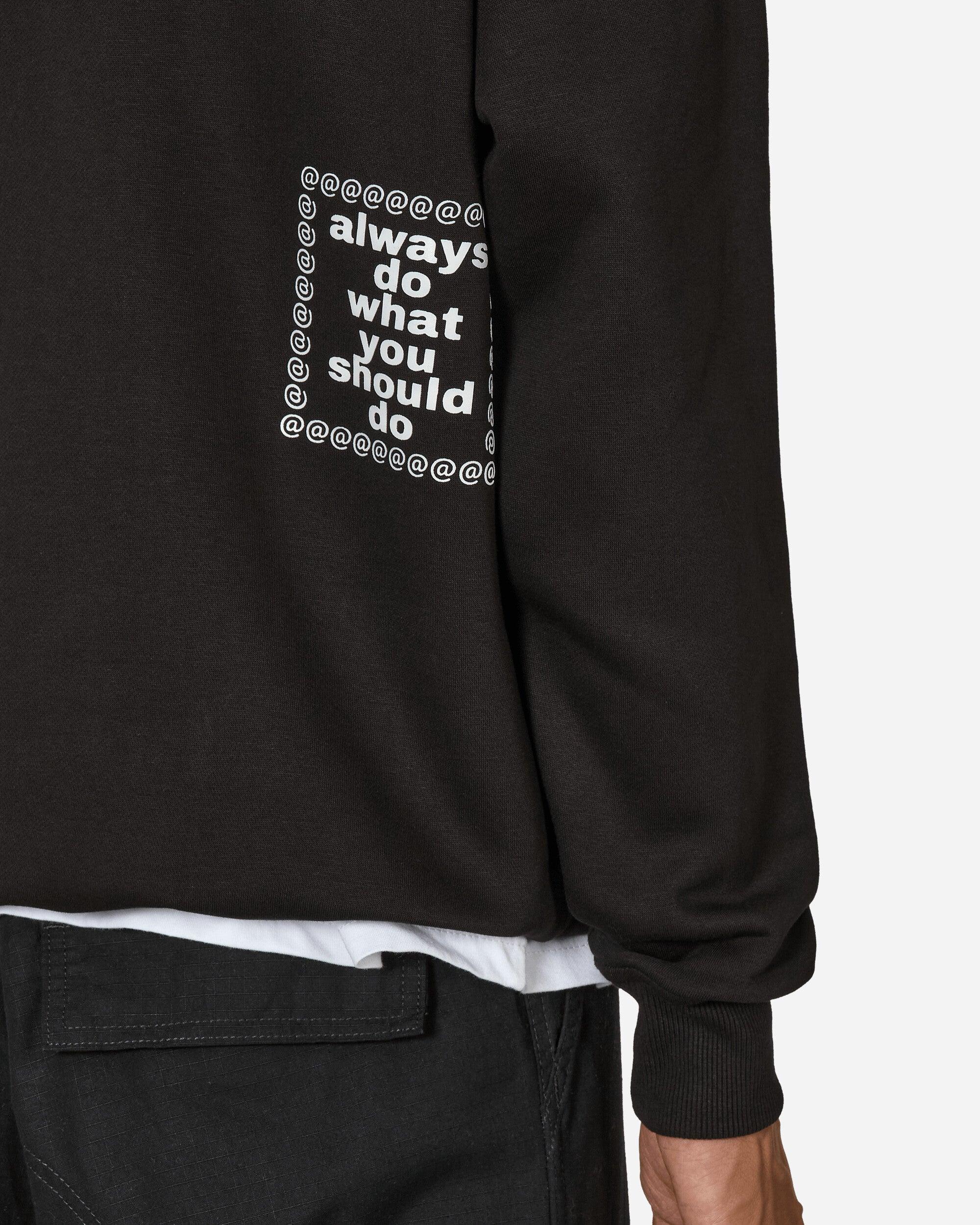 always do what you should do 3116 Hoodie in Black for Men always do what you should do 3116 Hoodie in Black for Men
