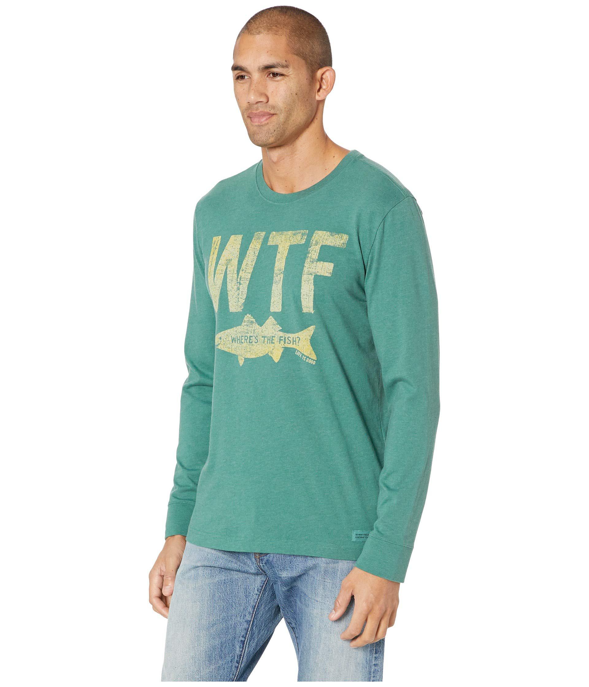 wtf life is good shirt
